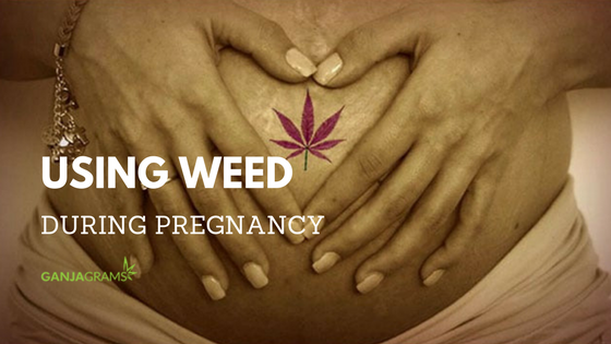 weed during pregnancy